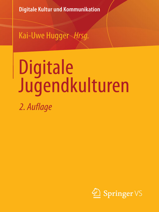 Title details for Digitale Jugendkulturen by Kai-Uwe Hugger - Available